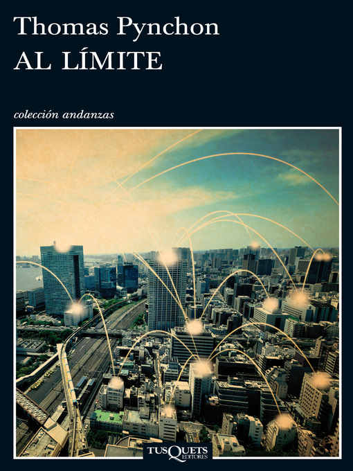 Title details for Al límite by Thomas Pynchon - Available